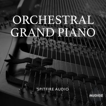 喷火乐队大钢琴 – Spitfire Audio Orchestral Grand Piano v2.1 KONTAKT-DECiBEL