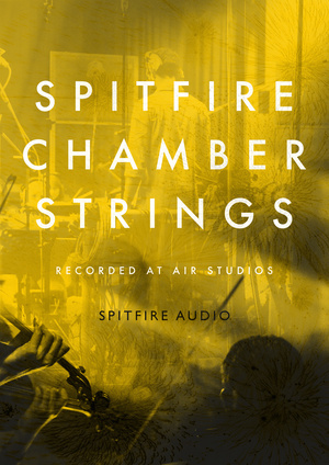 喷火弦乐 – Spitfire Audio – Spitfire Chamber Strings