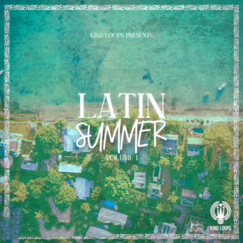 King Loops Latin Summer Volume 1 WAV MiDi-DISCOVER