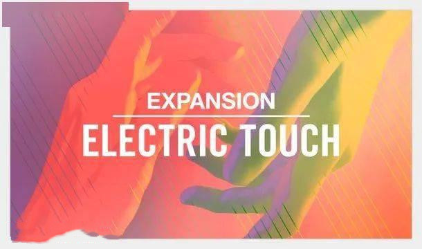 Electric Touch 现代 R&B 音色扩展 – Native Instruments Expansion: Electric Touch v1.0.0 WiN/OSX-DECiBEL