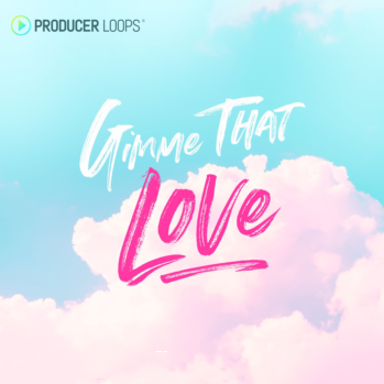 Producer Loops Gimme That Love MULTi-FORMAT-DISCOVER