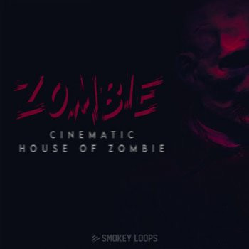 Smokey Loops Cinematic House Of Zombie WAV-FANTASTiC