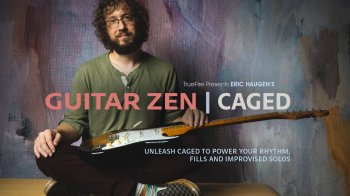 Truefire Eric Haugen’s Guitar Zen: CAGED Tutorial