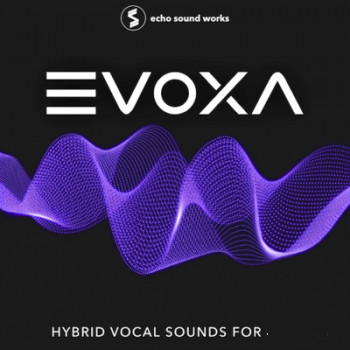Echo Sound Works EVOXA for Serum MULTiFORMAT