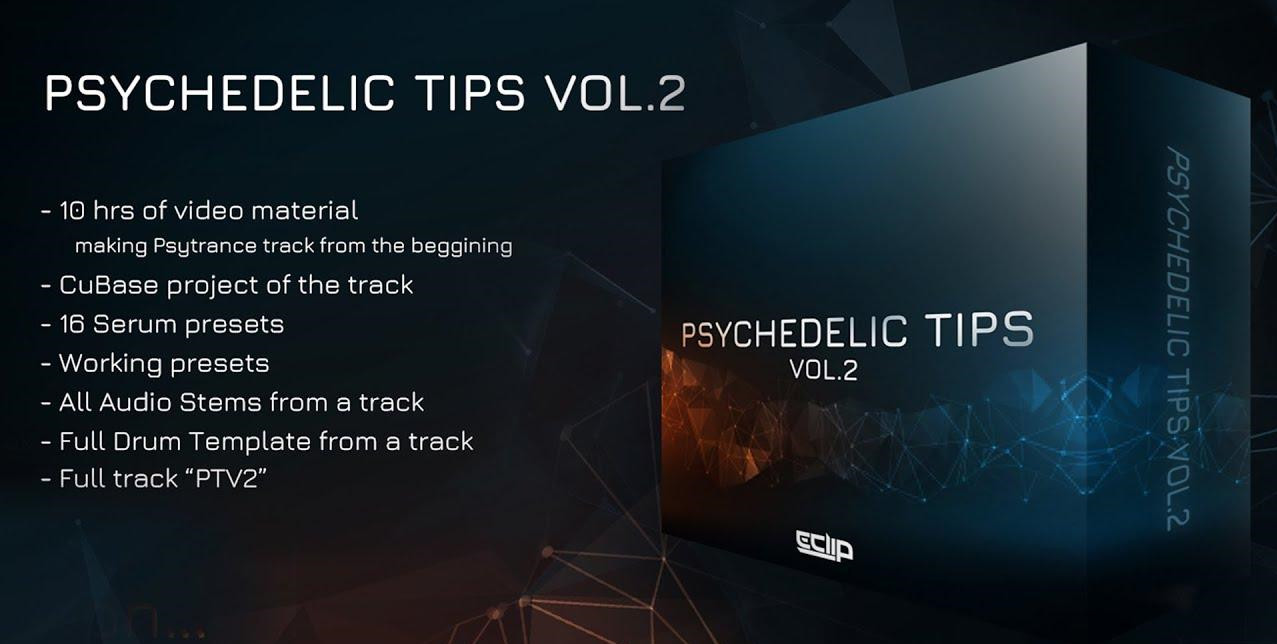 编曲教程 – Eclipmusic – Psychedelic Tips Vol.2