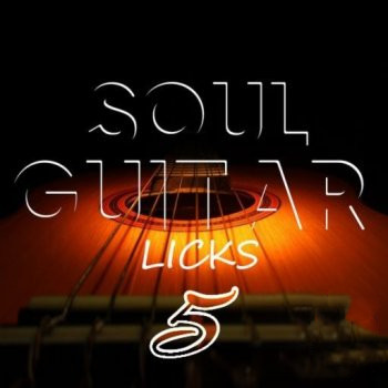 2320 Click Entertainment Soul Guitar Licks 5 WAV-FANTASTiC
