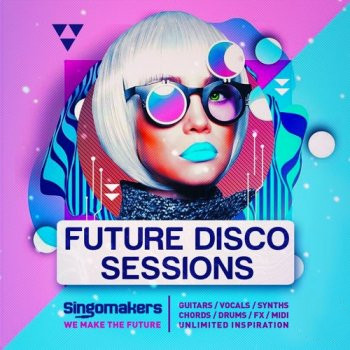Singomakers Future Disco Sessions WAV REX-FANTASTiC
