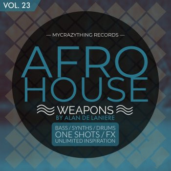 Mycrazything Afro House Weapons 23 WAV-FANTASTiC