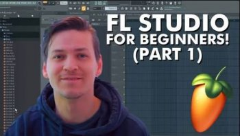 Skillshare The absolute beginners/basic guide to FL Studio (part 1) TUTORiAL