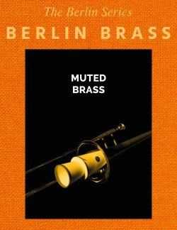 Orchestral Tools Berlin Muted Brass v1.0 KONTAKT