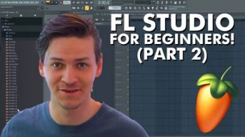 Skillshare The absolute beginnersbasic guide to FL Studio (PART 2) TUTORiAL-FANTASTiC