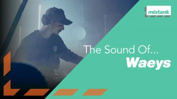 Mixtank The Sound Of Waeys