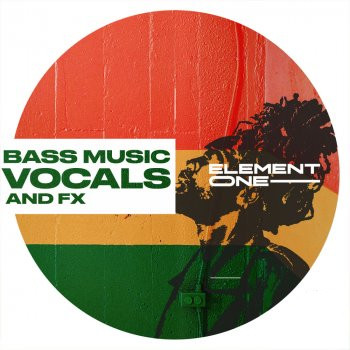 Element One Bass Music Vocals and FX WAV