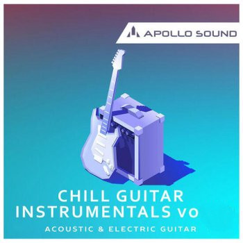 Apollo Sound Chill Guitar Instrumentals Vol 1 WAV MIDI-DECiBEL