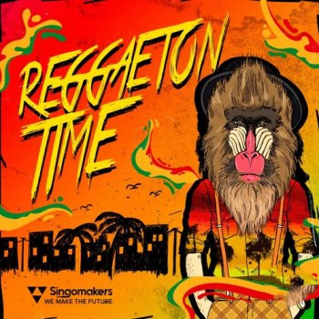 Singomakers Reggaeton Time WAV REX-FANTASTiC