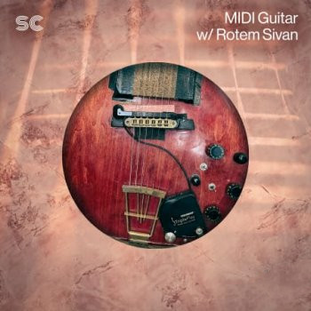 Sonic Collective MIDI Guitar with Rotem Sivan MULTiFORMAT-FANTASTiC
