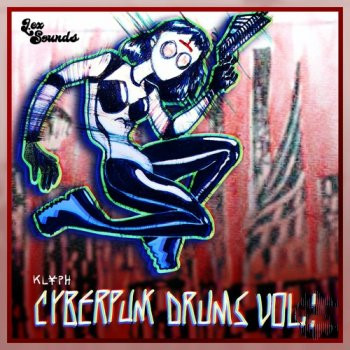 LEX Sounds Cyberpunk Drums Vol. 1 WAV-FANTASTiC