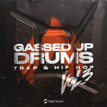 Origin Sound GASSED UP DRUMS 3 WAV-FANTASTiC