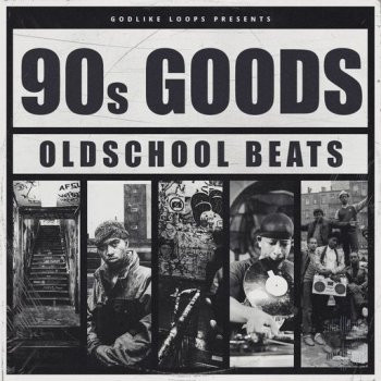 Godlike Loops 90s Goods Oldschool Beats WAV-FANTASTiC