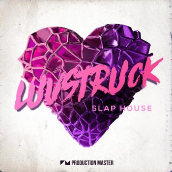Production Master Luvstruck Slap House WAV XFER RECORDS SERUM-FANTASTiC
