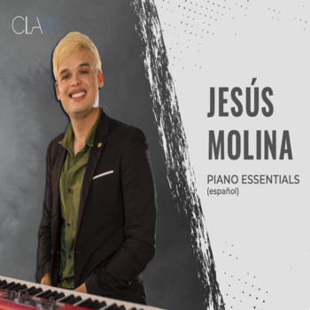 Jesús Molina Piano Essentials PiANO TUTORiAL
