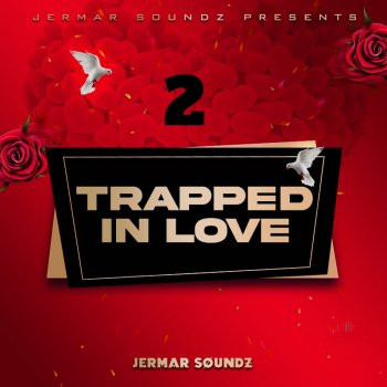 Jermar SoundZ Trapped In Love 2 WAV-FANTASTiC