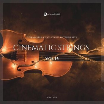 Nano Musik Loops Cinematic Strings Vol 15 WAV MIDI FLP-DECiBEL