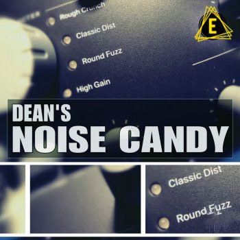 Electronisounds Dean’s Noise Candy WAV-FANTASTiC