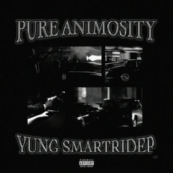 YUNG SMARTRIDER Pure Animosity WAV FL STUDiO-FANTASTiC