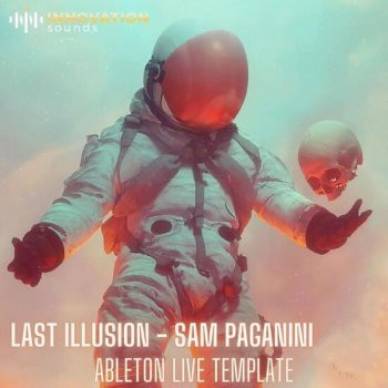 Innovation Sounds Last Illusion Sam Paganini Style Ableton 10 Techno Template MULTiFORMAT-DECiBEL