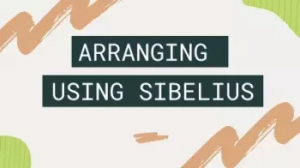 Serena Redferne Music Arranging Using Sibelius TUTORiAL-FANTASTiC