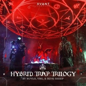 Avant Samples Hybrid Trap Trilogy by RUVLO, BLVK SHEEP, & VRG [WAV, MiDi, Synth Presets, DAW Templates]