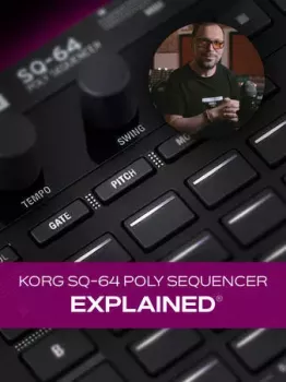 Groove3 KORG SQ-64 Poly Sequencer Explained TUTORiAL